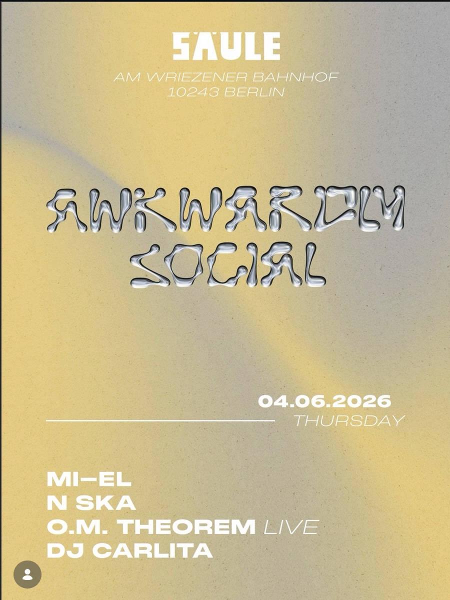 Awkwardly Social @ Säule/Berghain poster